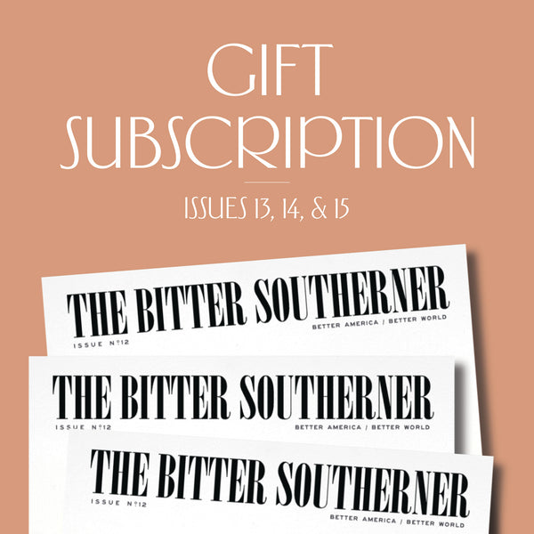 The Annual Gift Subscription (Three Issues)