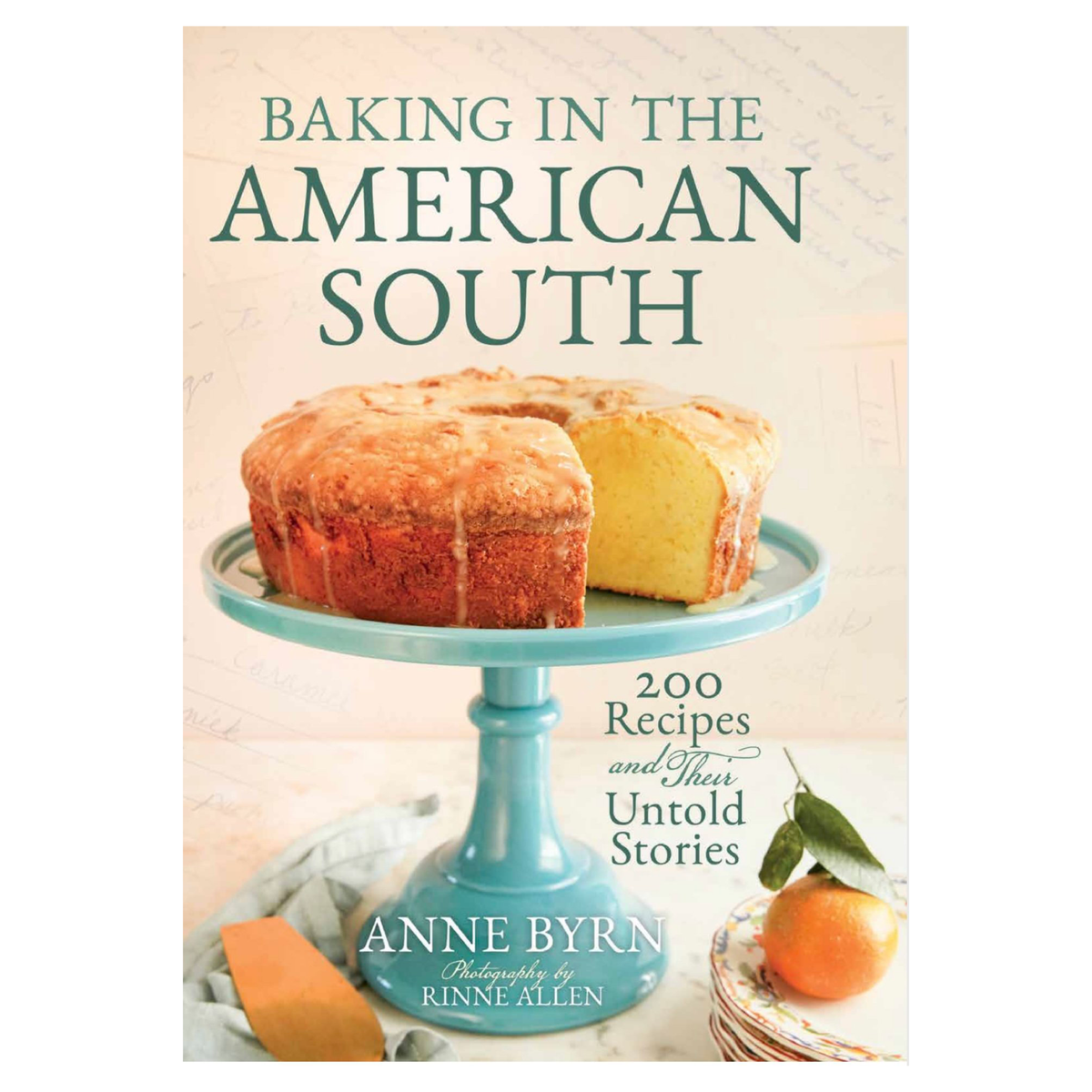 Baking in the American South by Anne Byrn