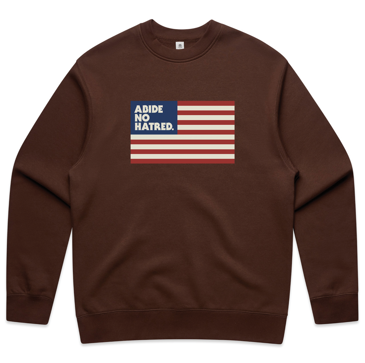 Abide No Hatred American Flag Sweatshirt (Chocolate)