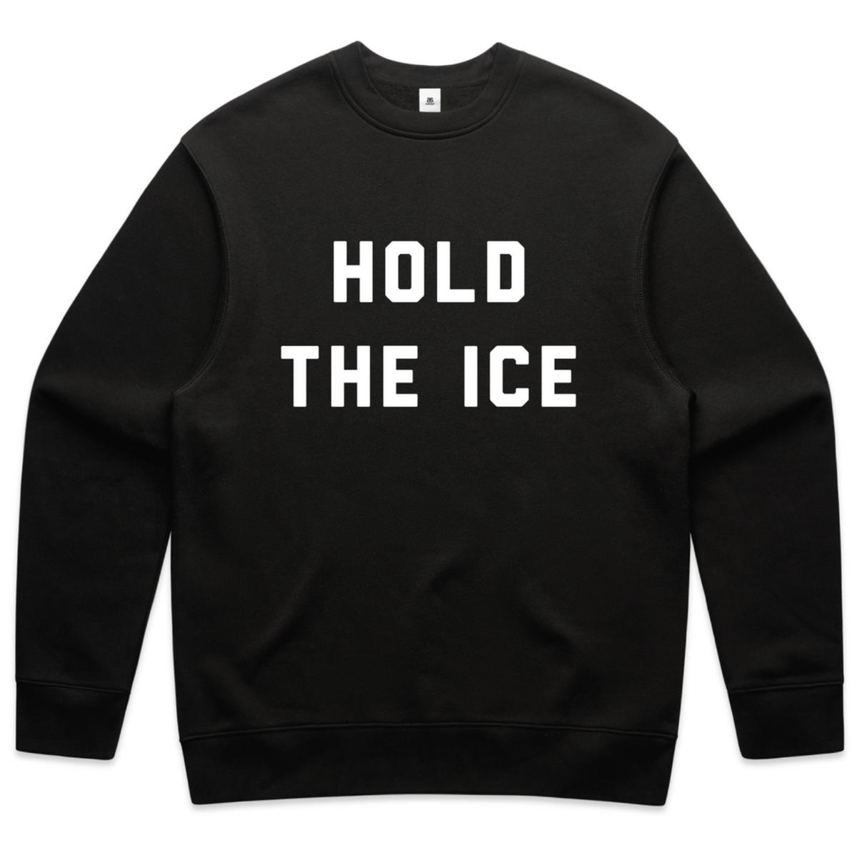 Hold The ICE Sweatshirt (Black)