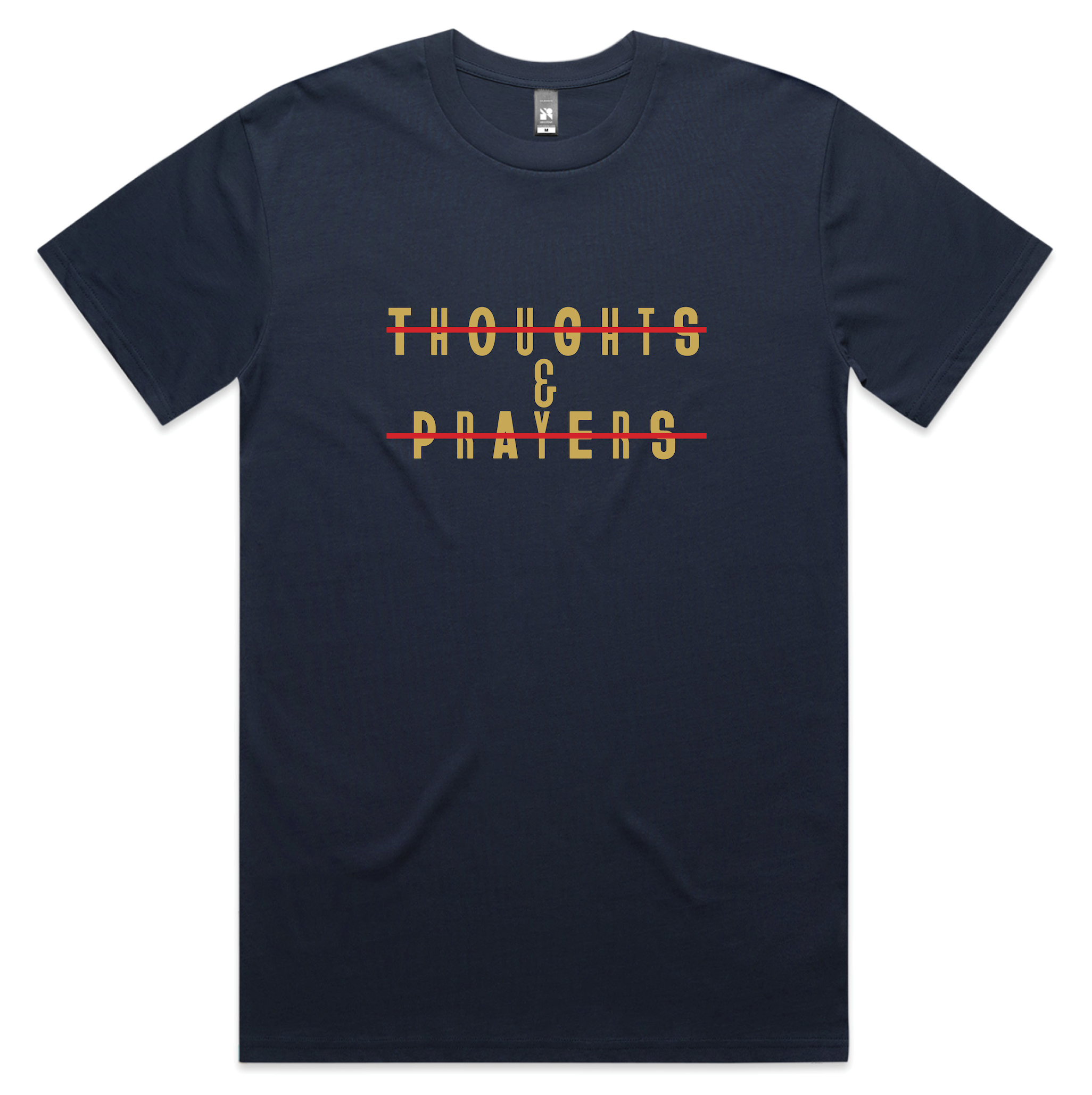 Thoughts and Prayers T-shirt