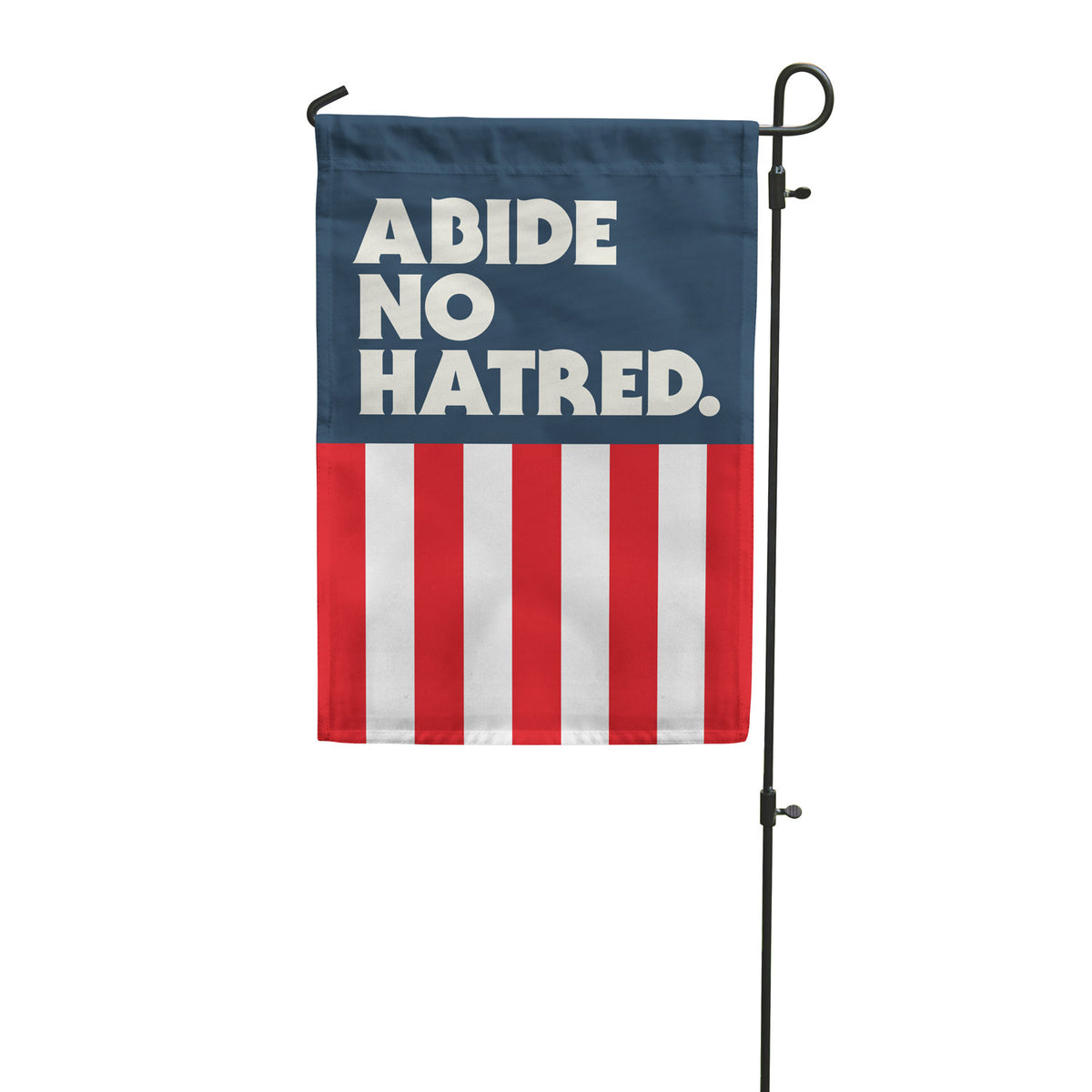 Abide No Hatred American Garden Flag