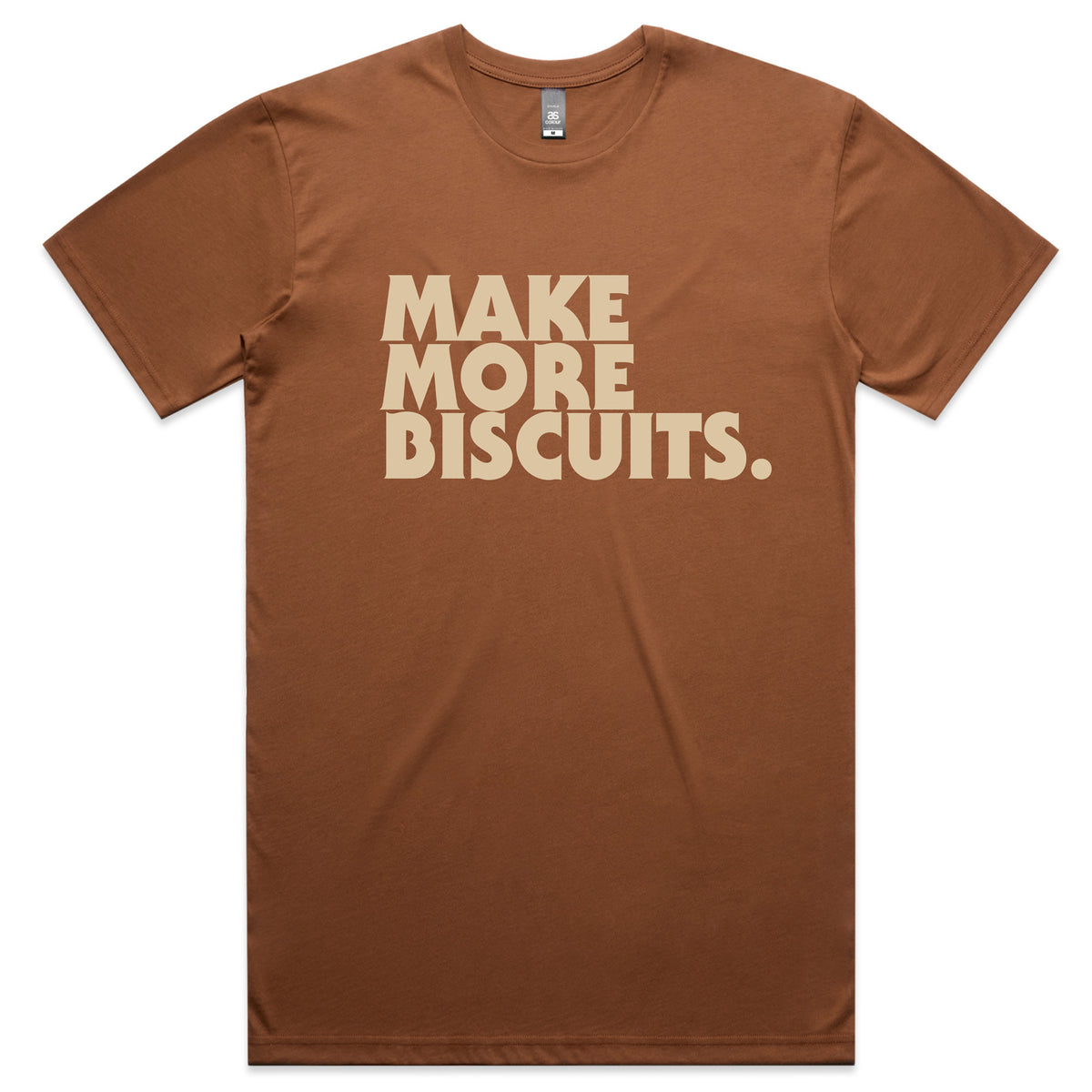 Make More Biscuits (copper)