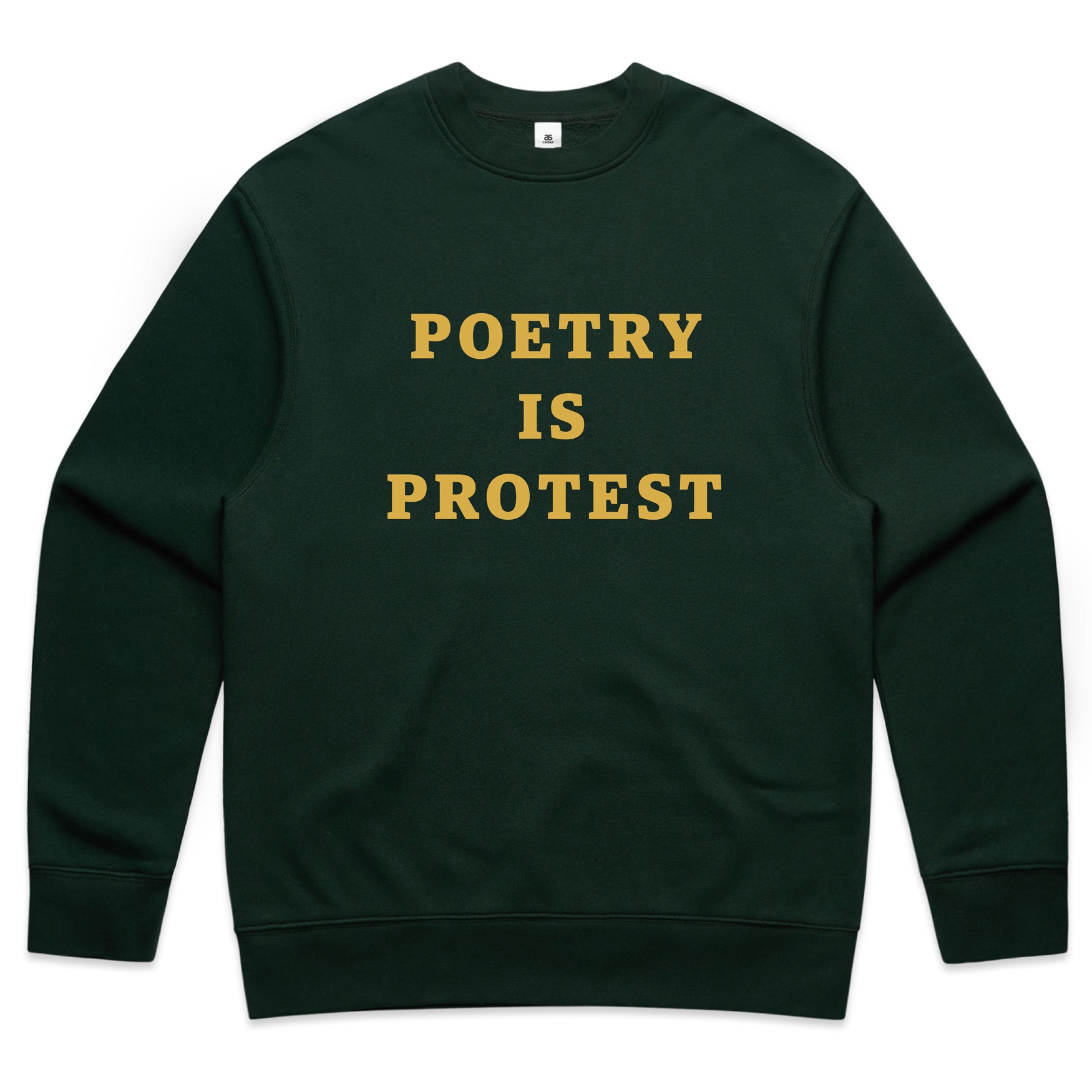 Poetry Is Protest Sweatshirt
