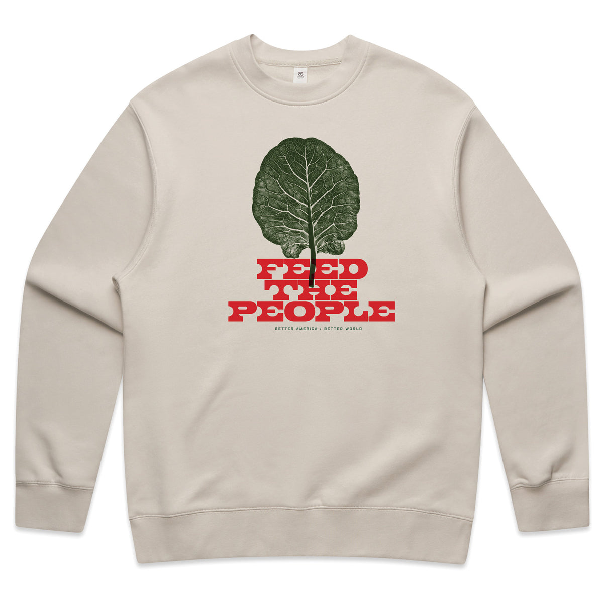 Feed the People Sweatshirt