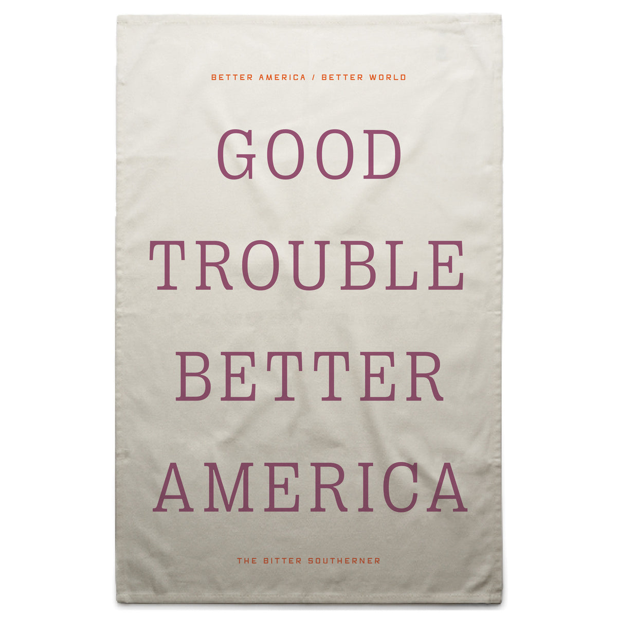 Good Trouble - Better America Towel