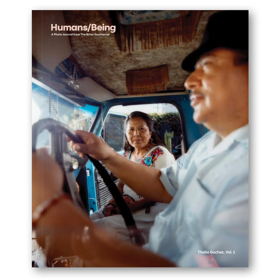 Humans/Being, A Photo Journal from The Bitter Southerner - Volume 1