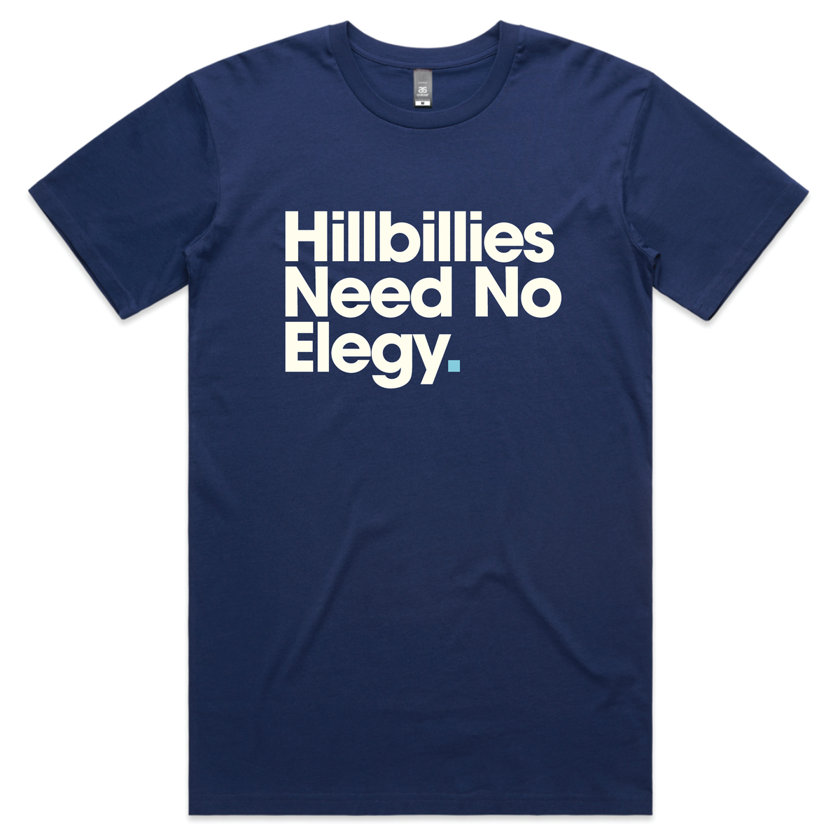 Hillbillies Need No Elegy t-shirt