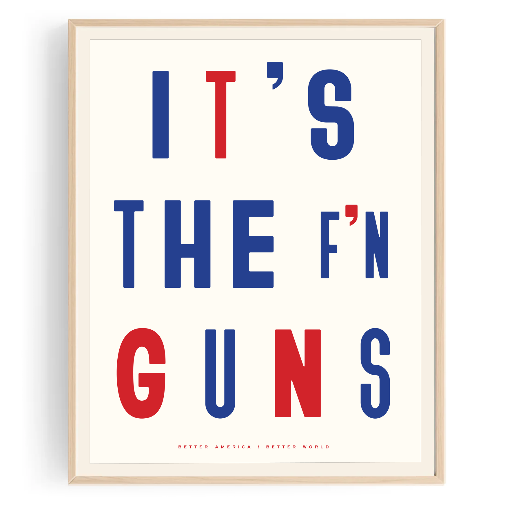 It’s The F’n Guns Print
