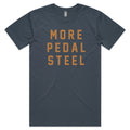 More Pedal Steel T-shirt