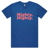 Mighty, Mighty