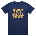 Born In A Small Town