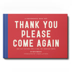 Thank You Please Come Again: How Gas Stations Feed & Fuel the American South