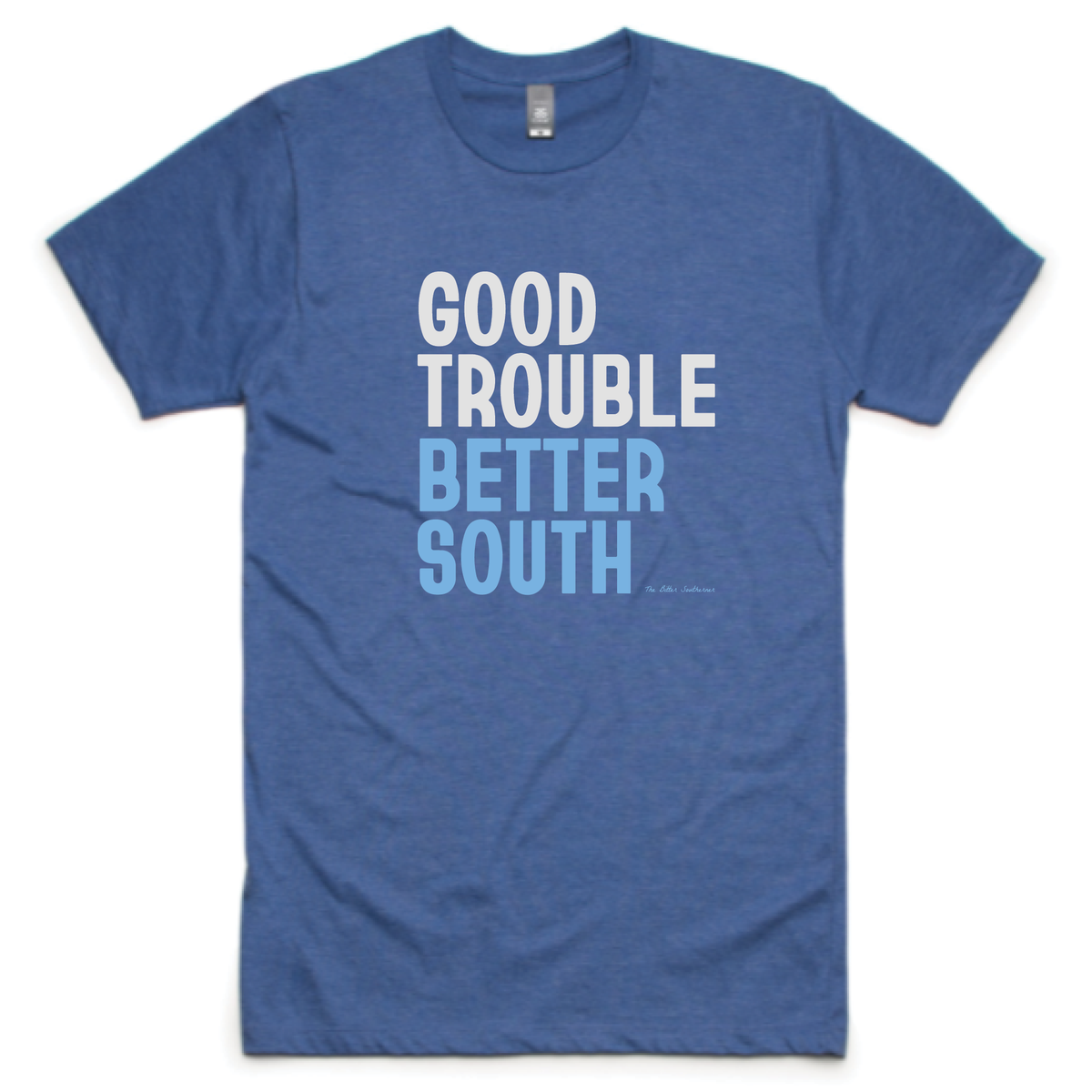Good Trouble / Better South